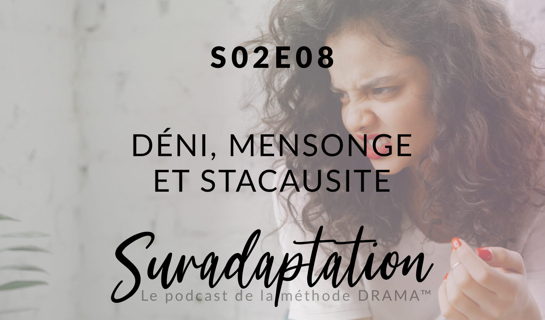 La suradaptation pousse au déni et à la stacausite