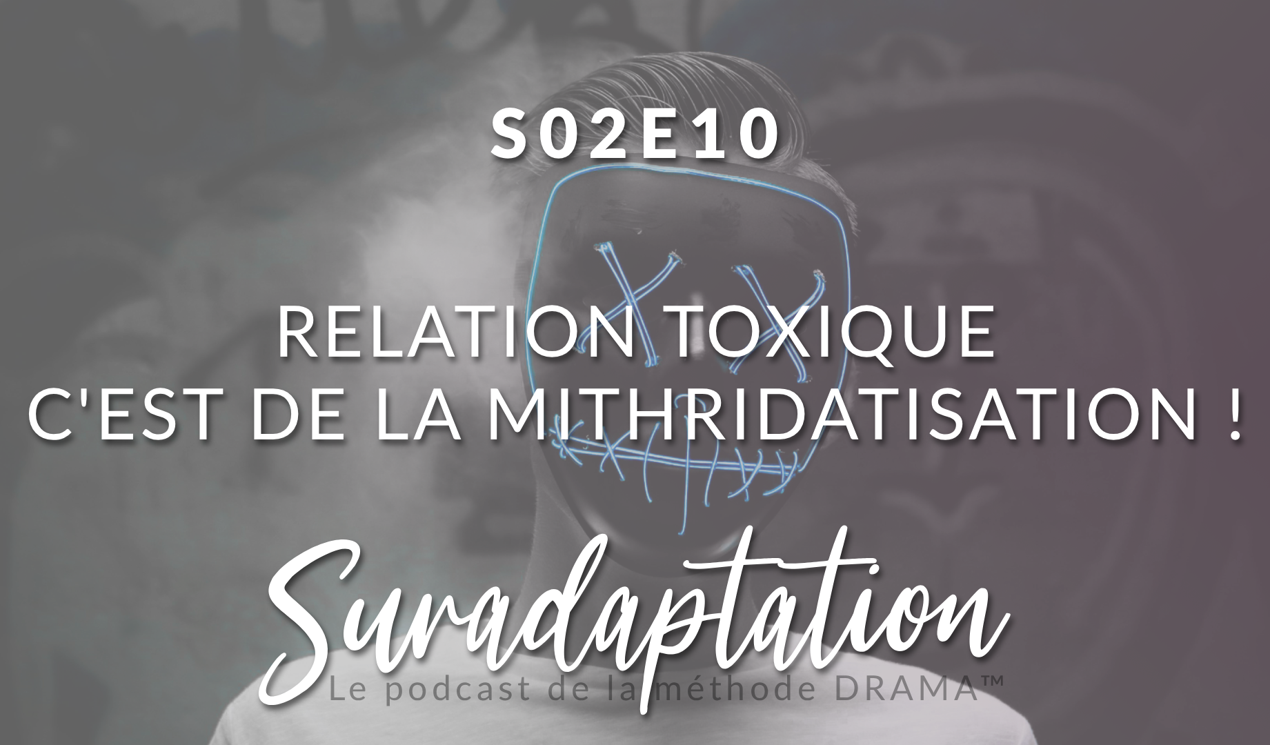 Relation toxique : qu&rsquo;est-ce que la mithridatisation ?